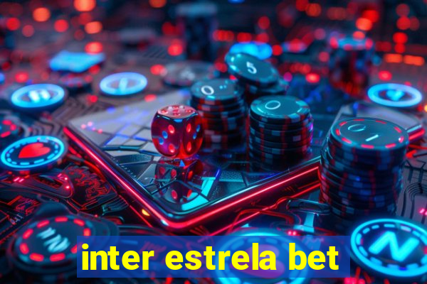 inter estrela bet